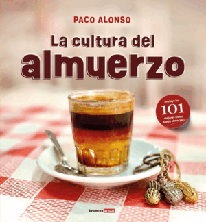 CULTURA DEL ALMUERZO, LA