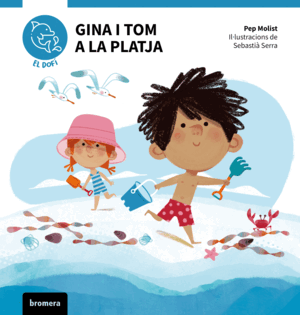 (VAL).GINA I TOM A LA PLATJA.(EL DOFI. PRIMERES LECTURES)
