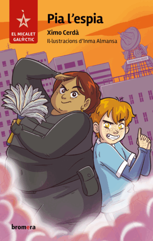 (VAL).PIA L'ESPIA.(MICALET GALACTIC)