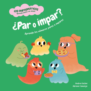 ¿PAR O IMPAR?: APRENDE LOS NÚMEROS PARES E IMPARES