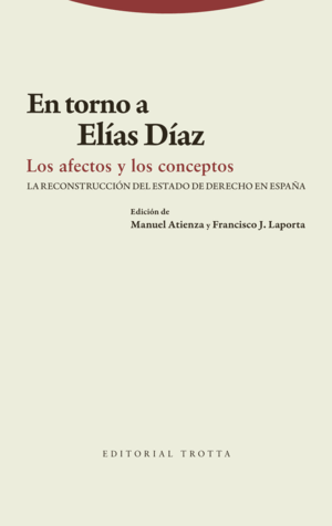 EN TORNO A EL¡AS D¡AZ. LOS AFECTOS Y LOS CONCEPTOS
