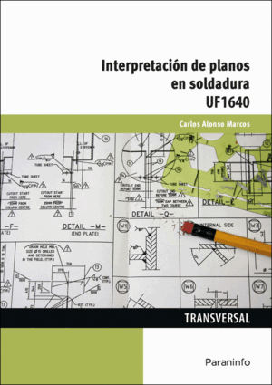 INTERPRETACIÓN DE PLANOS EN SOLDADURA