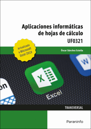 APLICACIONES INFORMÁTICAS DE HOJAS DE CÁLCULO. MICROSOFT EXCEL 2019