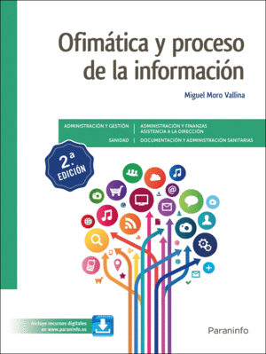 OFIMÁTICA Y PROCESO DE LA INFORMACIÓN 2.ª EDICIÓN 2021