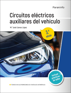 CIRCUITOS ELÉCTRICOS AUXILIARES DEL VEHÍCULO 3.ª EDICIÓN 2022