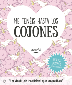 ME TENÉIS HASTA LOS COJONES