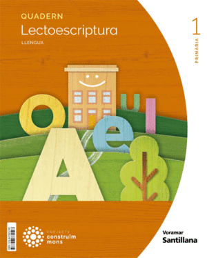 QUADERN LECTOESCRIPTURA LLENGUA 1 PRI CONSTRUIM MONS
