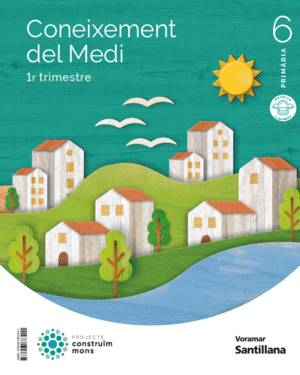 CONEIXEMENT DEL MEDI M LIGERA 6 PRIMARIA CONSTRUIM MONS