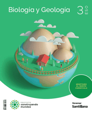 BIOLOGÍA Y GEOLOGÍA 3 ESO CONSTRUYENDO MUNDOS VORAMAR