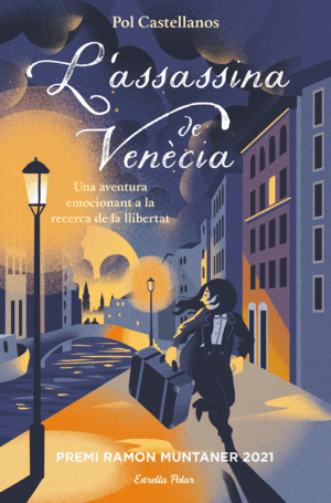 L'ASSASSINA DE VENÈCIA (PREMI RAMON MUNTANER 2021)