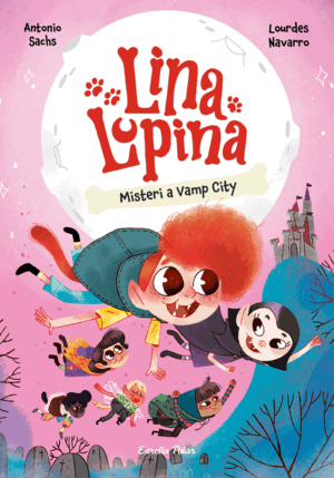 LINA LUPINA 2. MISTERI A VAMP CITY