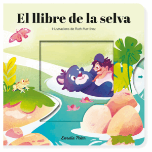 LLIBRE DE LA SELVA. CONTE AMB MECANISMES