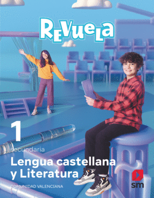 LENGUA CASTELLANA Y LITERATURA. 1 SECUNDARIA. REVUELA. COMUNIDAD VALENCIANA