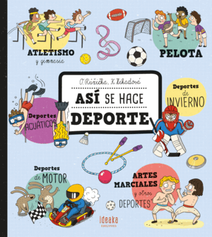 ASÍ SE HACE DEPORTE - A PARTIR DE 6 AÑOS