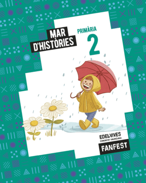 PROJECTE: FANFEST. MAR D'HISTÒRIES. 2 PRIMÀRIA - ANTOLOGIA