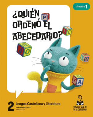 PROYECTO: VIAJE AL CENTRO DE LA CURIOSIDAD. LENGUA CASTELLANA Y LITERATURA 2. TR