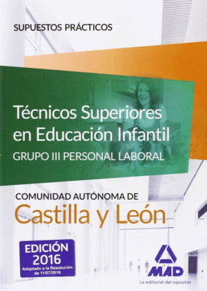 TÉCNICOS SUPERIORES EN EDUCACIÓN INFANTIL DE LA ADMINISTRACIÓN DE CASTILLA Y LEÓN