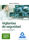 VIGILANTES DE SEGURIDAD, ÁREA JURÍDICA. TEMARIO VOLUMEN 2