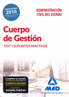 CUERPO DE GESTION TEST Y SUPUESTOS PRACTICOS