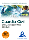 GUARDIA CIVIL. SIMULACROS DE EXAMEN DE INGLES