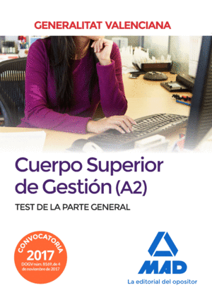 CUERPO SUPERIOR DE GESTIÓN A2 TEST DE LA PARTE GENERAL