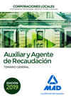 AUXILIARES Y AGENTES DE RECAUDACIÓN DE CORPORACIONES LOCALES. TEMARIO GENERAL