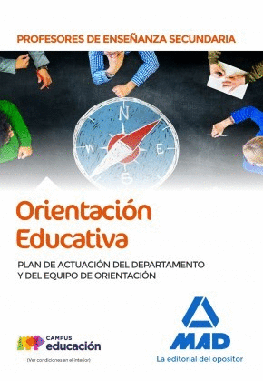 PROFESORES DE ENSEÑANZA SECUNDARIA. ORIENTACIÓN EDUCATIVA PLAN DE ACTUACIÓN DEL DEPARTAMENTO Y DEL EQUIPO DE ORIENTACIÓN