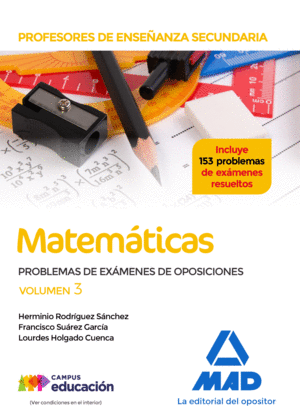 PROFESORES DE ENSEÑANZA SECUNDARIA MATEMÁTICAS PROBLEMAS DE EXÁMENES DE OPOSICIO