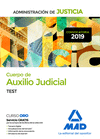 CUERPO DE AUXILIO JUDICIAL DE LA ADMINISTRACION DE JUSTICIA. TEST