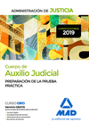 CUERPO DE AUXILIO JUDICIAL DE LA ADMINISTRACIÓN DE JUSTICIA. PREPARACIÓN DE LA P