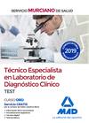 TÉCNICO ESPECIALISTA EN LABORATORIO DE DIAGNÓSTICO CLÍNICO DEL SERVICIO MURCIANO