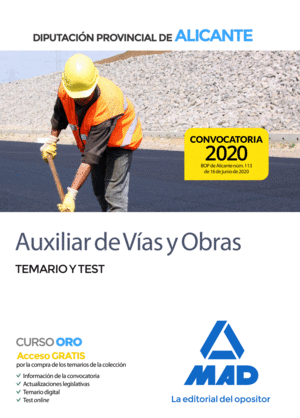 AUXILIAR DE VÍAS Y OBRAS DE LA DIPUTACIÓN PROVINCIAL DE ALICANTE. TEMARIO Y TEST