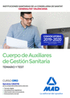 TEMARIO Y TEST.CUERPO DE GESTION SANITARIA DE LA ADMON.DE GENERALITAT DEPENDIENT