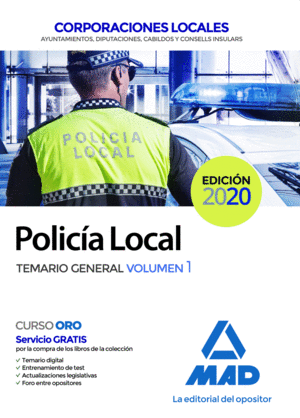 POLICÍA LOCAL. TEMARIO GENERAL VOLUMEN 1