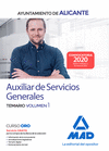 AUXILIAR DE SERVICIOS GENERALES DEL AYUNTAMIENTO DE ALICANTE. TEMARIO VOLUMEN 1