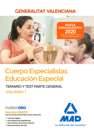CUERPO ESPECIALISTAS EN EDUCACIÓN ESPECIAL PARTE GENERAL TEMARIO Y TEST VOL 1