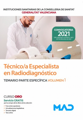 TECNICO;A ESPECIALISTA EN RADIODIAGNOSTICO TEMARIO PARTE ESPECIFICA VOLUMEN 1