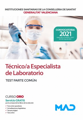 TÉCNICO/A ESPECIALISTA DE LABORATORIO. TEST PARTE COMÚN