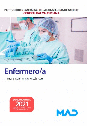 ENFERMERO/A TEST ESPECÍFICO INSTITUCIONES SANITARIAS DE LA CONSELLERÍA DE SANIDA