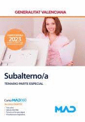 SUBALTERNO;A. TEMARIO PARTE ESPECIAL (GENERALITAT VALENCIANA) 2023