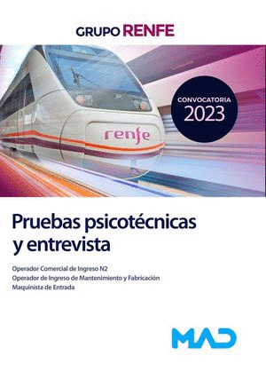 GRUPO RENFE - PRUEBAS PSICOTECNICAS Y ENTREVISTA 23  *** MAD ***