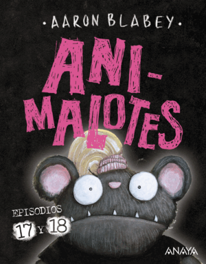 ANIMALOTES 17 Y 18
