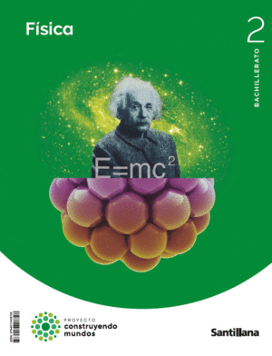 FISICA 2 BTO CONSTRUYENDO MUNDOS