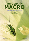 FOTOGRAFIA MACRO. DESCUBRE TODOS SUS SECRETOS