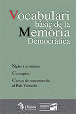 VOCABULARI BÀSIC DE LA MEMÒRIA DEMOCRÀTICA