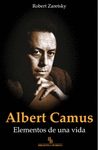 ALBERT CAMUS. ELEMENTOS DE UNA VIDA