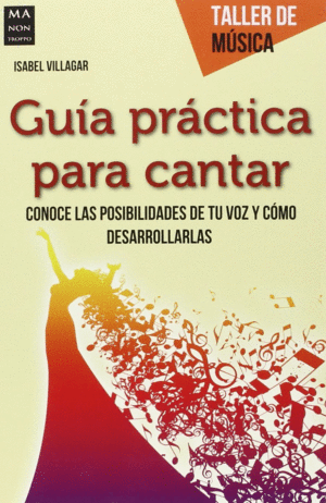 GUÍA PRACTICA PARA CANTAR