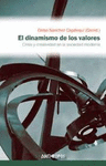 EL DINAMISMO DE LOS VALORES. CRISIS Y CREATIVIDAD EN LA SOCIEDAD MODERNA