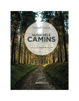 ELOGI DELS CAMINS