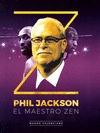 PHIL JACKSON EL MAESTRO ZEN